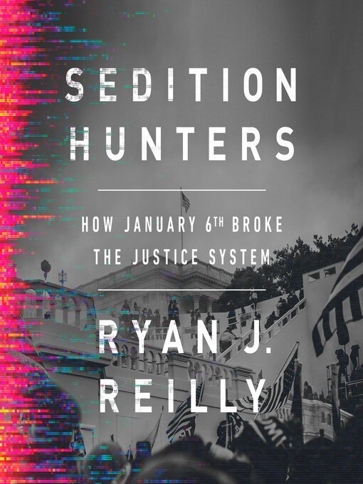 Title details for Sedition Hunters by Ryan J. Reilly - Available